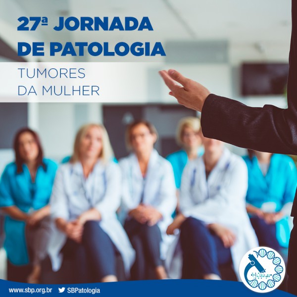 Dra Rita Alves, participou da 27ª Jornada de Patologia: Tumores da Mulher
